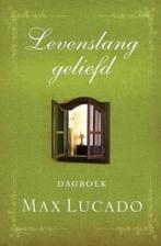 Levenslang geliefd 9789033816130 Max Lucado, Verzenden, Gelezen, Max Lucado