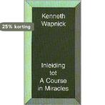 Inleiding in a course in mircales 9789020281354 K. Wapnick, Boeken, Verzenden, Gelezen, K. Wapnick