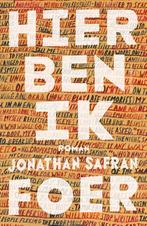 Hier ben ik 9789026340970 Jonathan Safran Foer, Boeken, Verzenden, Zo goed als nieuw, Jonathan Safran Foer