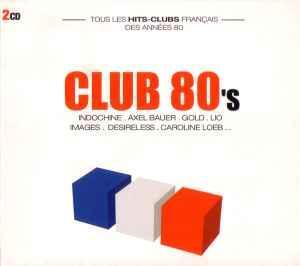 cd - Various - Club 80s - Tous Les Hits - Clubs Francais, Cd's en Dvd's, Cd's | Overige Cd's, Verzenden