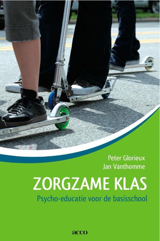 Zorgzame klas 9789033482021 Peter Glorieux, Boeken, Studieboeken en Cursussen, Zo goed als nieuw, Verzenden