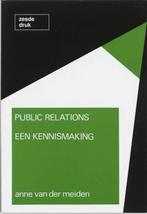 Public Relations 9789062838981 Anne van der Meiden, Boeken, Anne van der Meiden, Gelezen, Verzenden