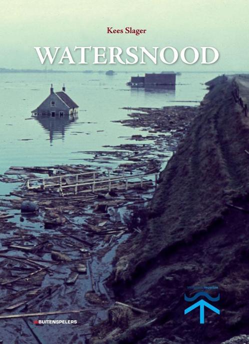 Watersnood 9789071359132 Kees Slager, Boeken, Geschiedenis | Vaderland, Gelezen, Verzenden