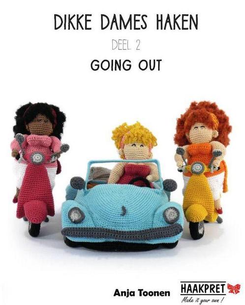 Dikke Dames haken deel 2 going out - Anja Toonen, Haakbo, Boeken, Hobby en Vrije tijd, Ophalen of Verzenden