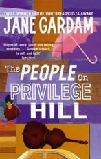 The People On Privilege Hill 9780349118451 Jane Gardam, Verzenden, Gelezen, Jane Gardam