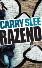 Razend 9789049923280 Carry Slee, Boeken, Verzenden, Gelezen, Carry Slee