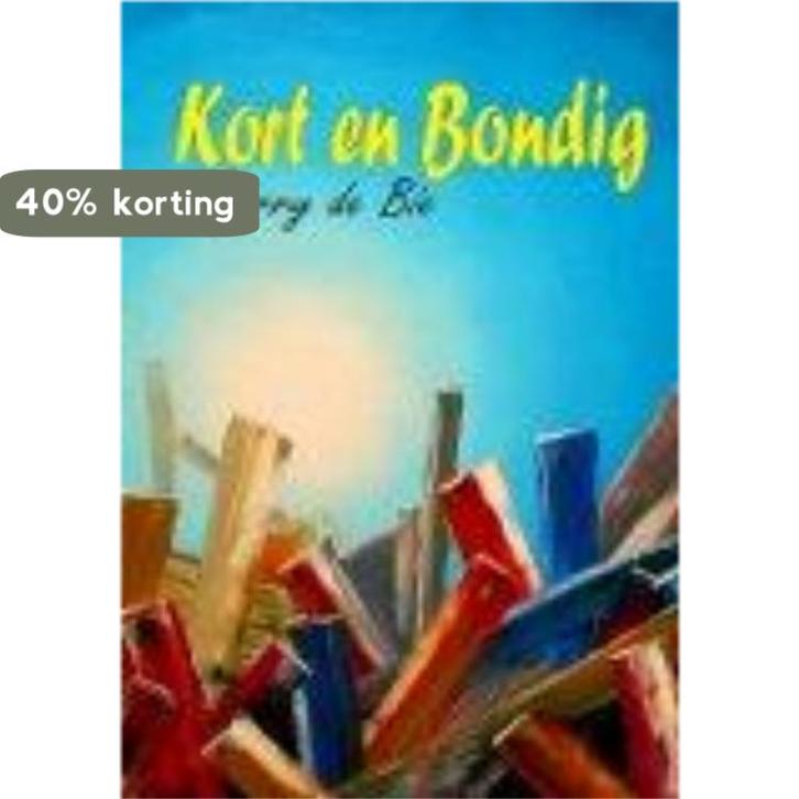 Kort en bondig 9789491247408 Gerry de Bie, Boeken, Hobby en Vrije tijd, Gelezen, Verzenden