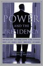 Power and the Presidency 9781891620430 Robert Wilson, Boeken, Verzenden, Zo goed als nieuw, Robert Wilson