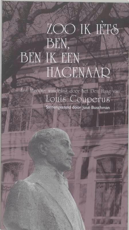 Zoo ik iets ben, ben ik een Hagenaar / Literaire wandelingen, Boeken, Literatuur, Gelezen, Verzenden