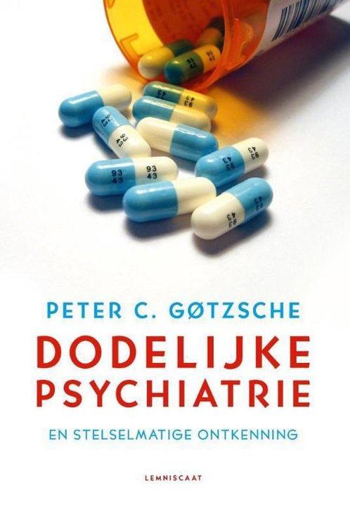 9789047708414 Dodelijke psychiatrie en stelselmatige ontk..., Boeken, Gezondheid, Dieet en Voeding, Zo goed als nieuw, Verzenden