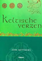 Keltische Verzen 9789057644313 J. Matthews, Verzenden, Zo goed als nieuw, J. Matthews