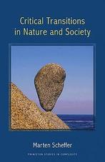 Critical Transitions in Nature and Society 9780691122045, Zo goed als nieuw