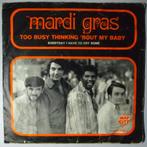 Mardi Gras  - Too Busy Thinking Bout My Baby - Single, Gebruikt, 7 inch, Pop, Single