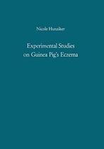 Experimental Studies on Guinea Pigs Eczema: Th. Hunziker,, Verzenden, Zo goed als nieuw, Nicole Hunziker