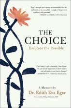 9781501130786 The Choice | Tweedehands, Boeken, Verzenden, Zo goed als nieuw, Edith Eva Eger