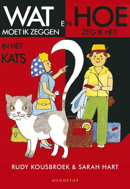 Wat en hoe in het het Kats 9789045704708 S. Hart, Boeken, Literatuur, Zo goed als nieuw, Verzenden