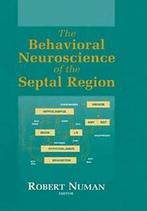 The Behavioral Neuroscience of the Septal Region. Numan,, Boeken, Numan, Robert, Zo goed als nieuw, Verzenden