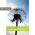 Leven naar de dood 9789491773211 Rian Krijger, Verzenden, Zo goed als nieuw, Rian Krijger