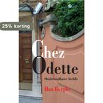 Chez Odette 9789086801398 H. Berghs, Boeken, Romans, Verzenden, Gelezen, H. Berghs