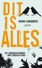 Dit is alles 9789045112749 Aidan Chambers, Boeken, Verzenden, Gelezen, Aidan Chambers