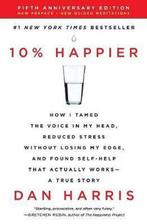 10% Happier Revised Edition 9780062917607 Dan Harris, Verzenden, Zo goed als nieuw, Dan Harris