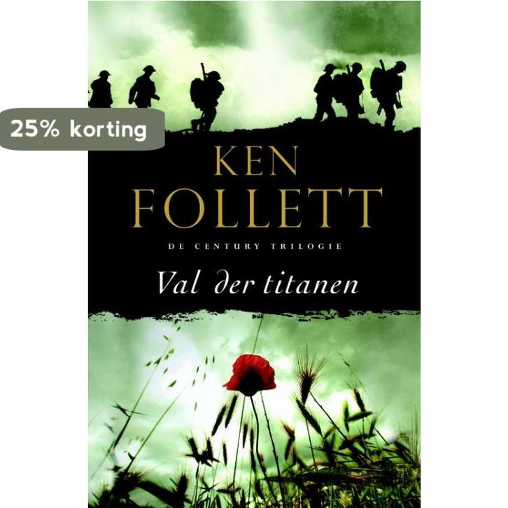 Val der titanen / Century / 1 9789047514749 Ken Follett, Boeken, Romans, Gelezen, Verzenden