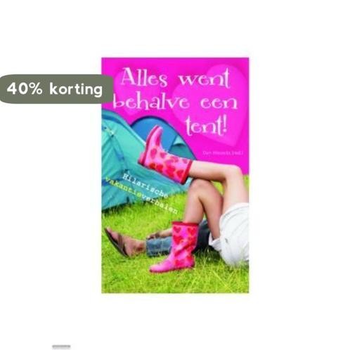 Alles went, behalve een tent ! 9789045308777, Boeken, Reisverhalen, Gelezen, Verzenden