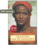 Dochter van de nomaden 9789069746081 Waris Dirie, Boeken, Verzenden, Gelezen, Waris Dirie
