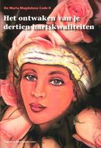 De Maria Magdalena Code II / Het ontwaken van je dertien, Verzenden, Gelezen, Reint Gaastra-Levin