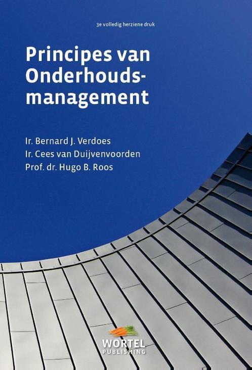 Principes van onderhoudsmanagement 9789081799904, Boeken, Economie, Management en Marketing, Zo goed als nieuw, Verzenden