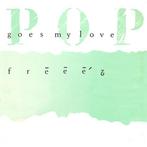 Single vinyl / 7 inch - Freeez - Pop Goes My Love, Verzenden, Zo goed als nieuw