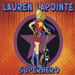 cd digi - Lauren Lapointe - Superhero, Verzenden, Zo goed als nieuw