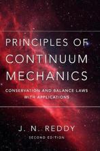 9781107199200 Principles of Continuum Mechanics, Boeken, Verzenden, Zo goed als nieuw, J N Reddy