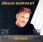 cd - JÃ¼rgen Renfordt - FÃ¼r Immer, Cd's en Dvd's, Cd's | Schlagers, Zo goed als nieuw, Verzenden