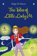 The Tales of Little Lady M by Diego Di Mauro (Paperback), Verzenden, Gelezen, Diego Di Mauro