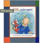 Kijk, mijn ogen! / Kimio peuterboekje 9789071368752, Boeken, Verzenden, Zo goed als nieuw, Erik van Os