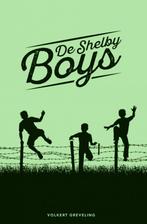 De Shelby Boys 9789402155563 Volkert Greveling, Verzenden, Gelezen, Volkert Greveling