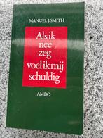 Als ik nee zeg voel ik mij schuldig, Gelezen, Manuel J. Smith, Verzenden, Persoonlijkheidsleer