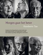 9789401620741 Morgen gaat het beter Humberto Tan, Verzenden, Nieuw, Humberto Tan
