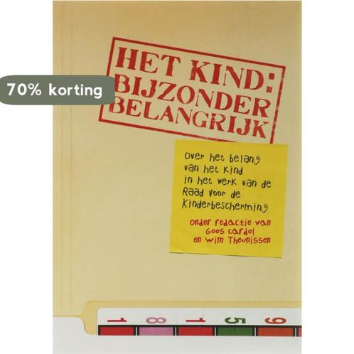 HET KIND: BIJZONDER BELANGRIJK 9789066658271, Boeken, Studieboeken en Cursussen, Zo goed als nieuw, Verzenden
