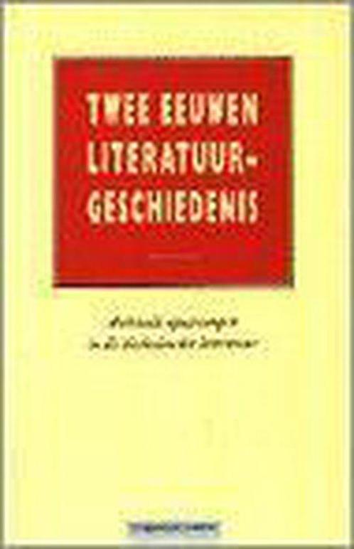 Twee eeuwen literatuurgeschiedenis 9789061876533, Boeken, Overige Boeken, Gelezen, Verzenden