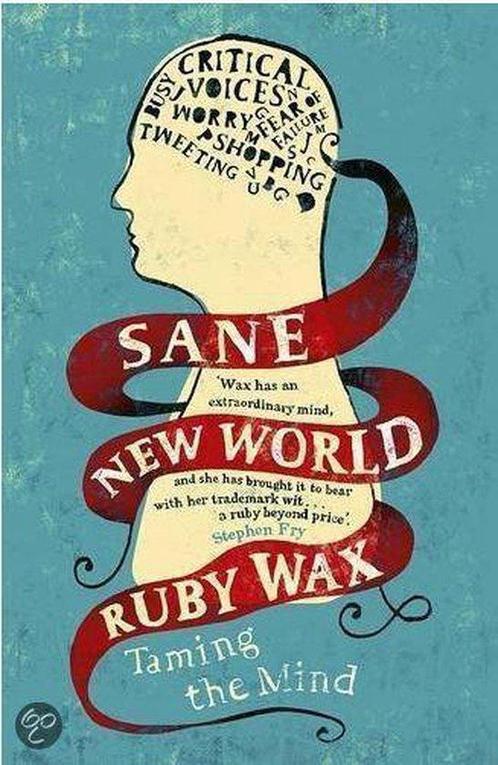 Sane New World: Taming The Mind / druk 1 9781444755749, Boeken, Overige Boeken, Gelezen, Verzenden