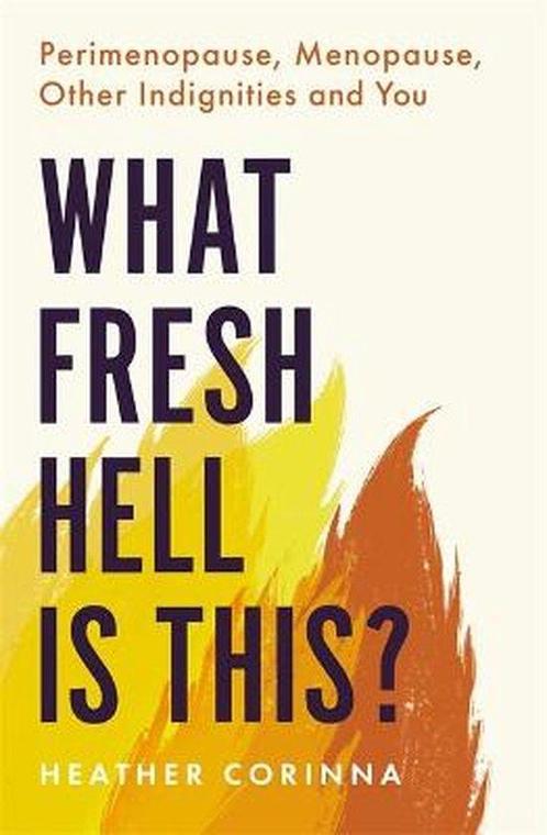 What Fresh Hell Is This? 9780349425689 Heather Corinna, Boeken, Taal | Engels, Gelezen, Verzenden