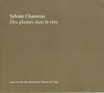 cd digi - Sylvain Chauveau - Des Plumes Dans La TÃªte, Zo goed als nieuw, Verzenden