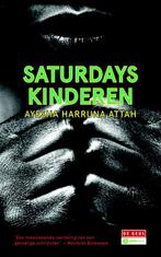 Saturdays kinderen 9789044533743 Ayesha Harruna Attah, Verzenden, Gelezen, Ayesha Harruna Attah