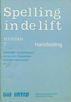 Spelling in de Lift Handleiding niveau 7, Verzenden, Nieuw