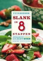 PuurGezond! Slank in 8 stappen 9789082254310, Boeken, Kookboeken, Verzenden, Gelezen, Karine Hoenderdos