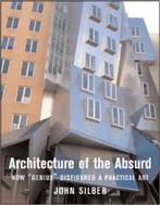 Architecture of the Absurd 9781593720278 John Silber, Verzenden, Gelezen, John Silber