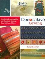 Decorative Sewing: Embellish Almost Anything With Applique,, Boeken, Hobby en Vrije tijd, Sarah Beaman, Zo goed als nieuw, Verzenden