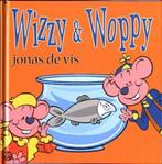 Jonas de vis / Wizzy & Woppy voorleesboekje / 2 D. Verbiest, Verzenden, Zo goed als nieuw, D. Verbiest